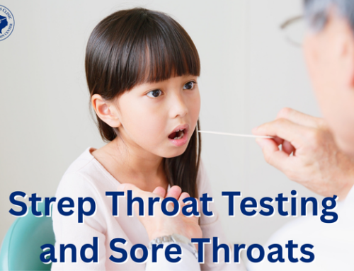 Strep Throat Testing and Sore Throats — What You Need to Know