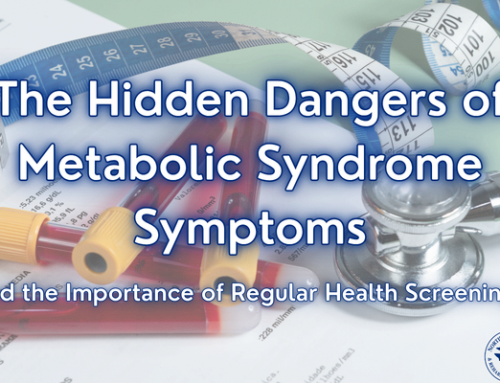 The Hidden Dangers of Metabolic Syndrome Symptoms (and the Importance of Regular Health Screenings)